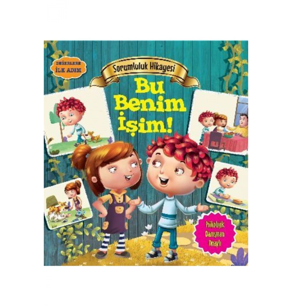 Bu Benim Işim Değerlere Ilk Adim Sorumluluk Hikayesi Parıltı