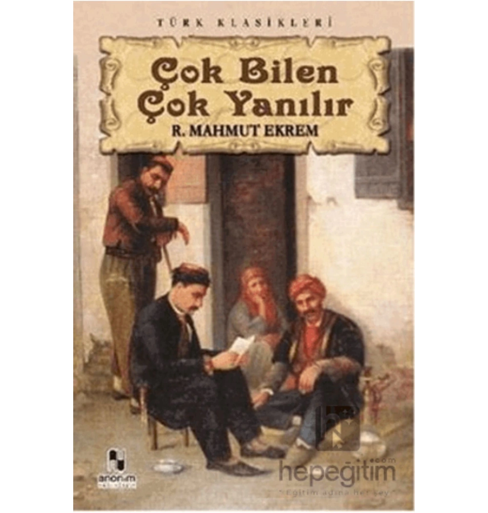 Çok Bi̇Len Çok Yanilir Anoni̇M