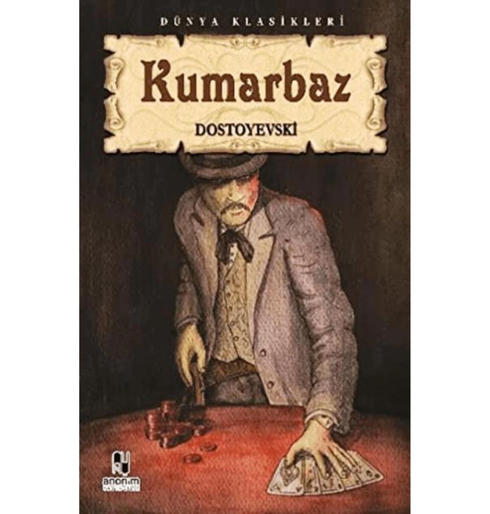 Kumarbaz. Dostoyevski̇- Anoni̇M