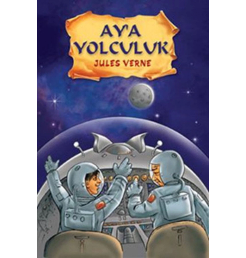 Aya Yolculuk -Jules Verne Parıltı