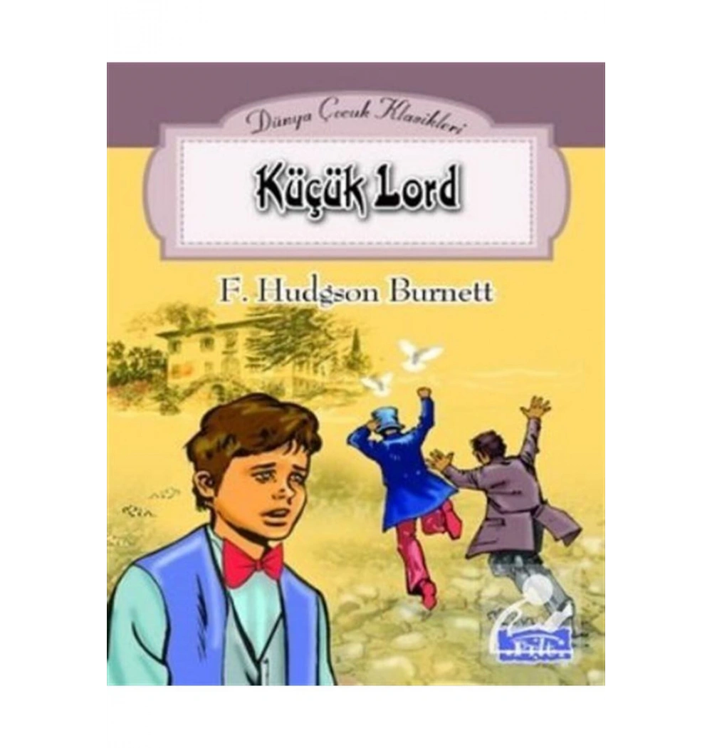 Küçük Lord - F.H.Burnett Parıltı