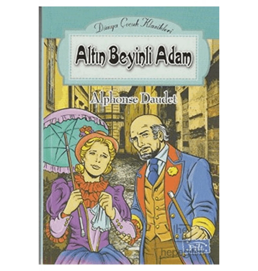 Altin Beyinli Adam. Alphonse Daudet Parıltı