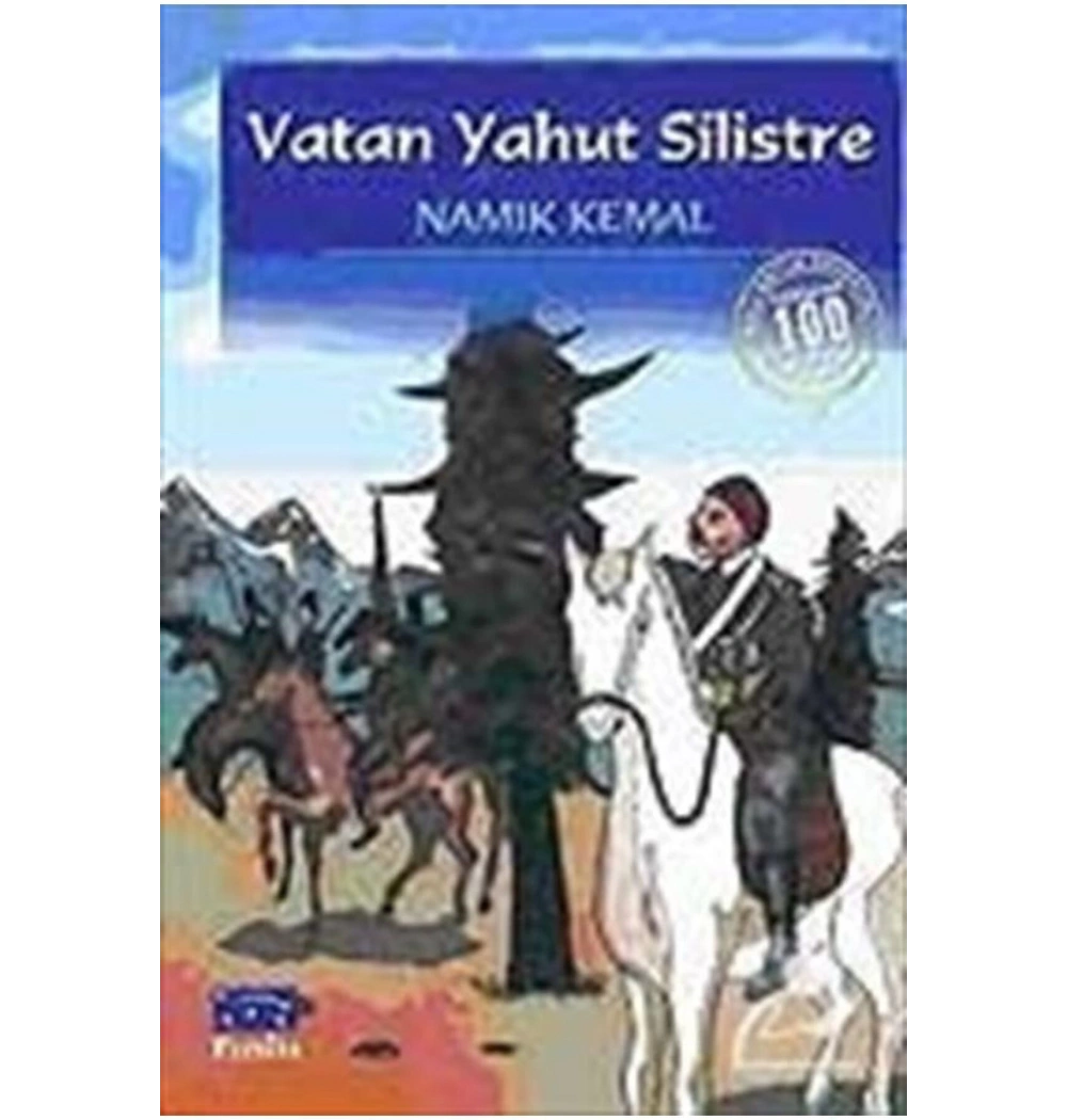 Vatan Yahut Silistre - 100 Temel Eser Parıltı Yay.