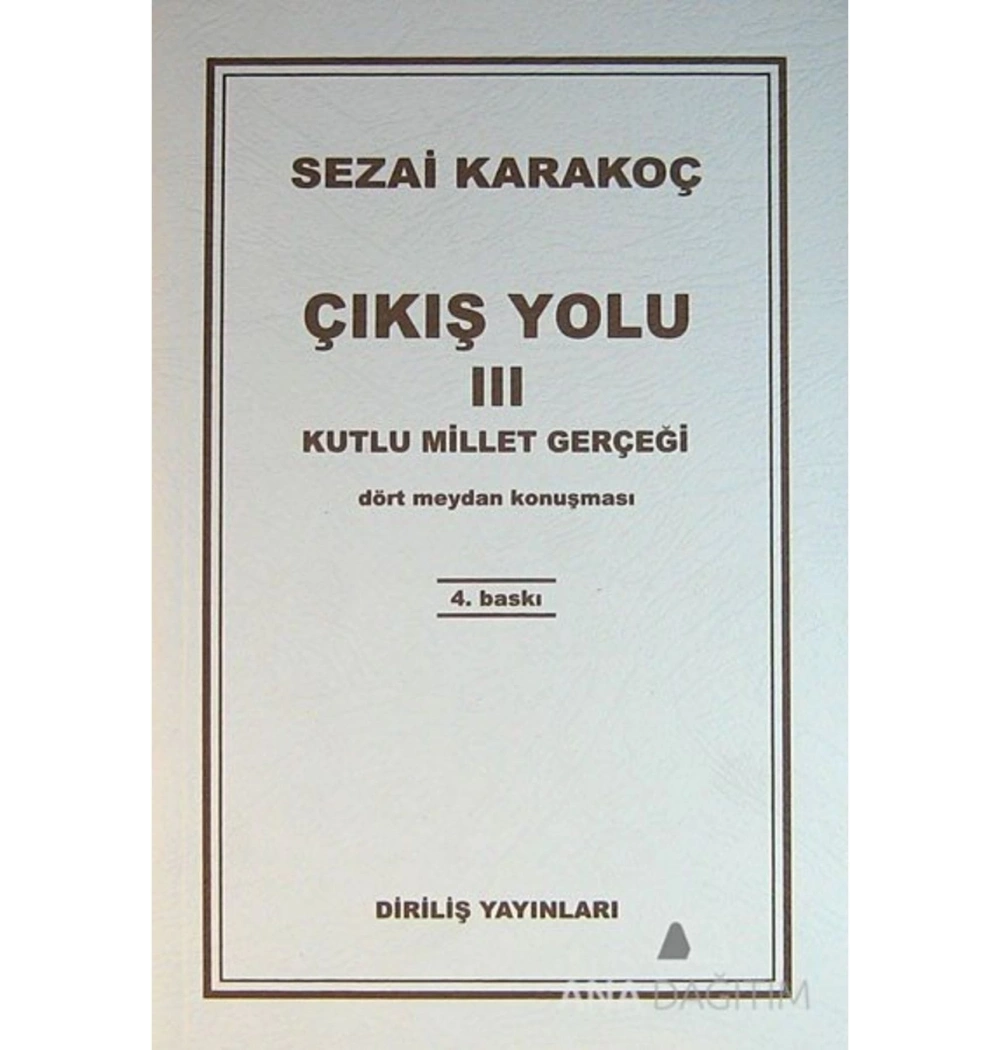 Çıkış Yolu 3 Sezai Karakoç