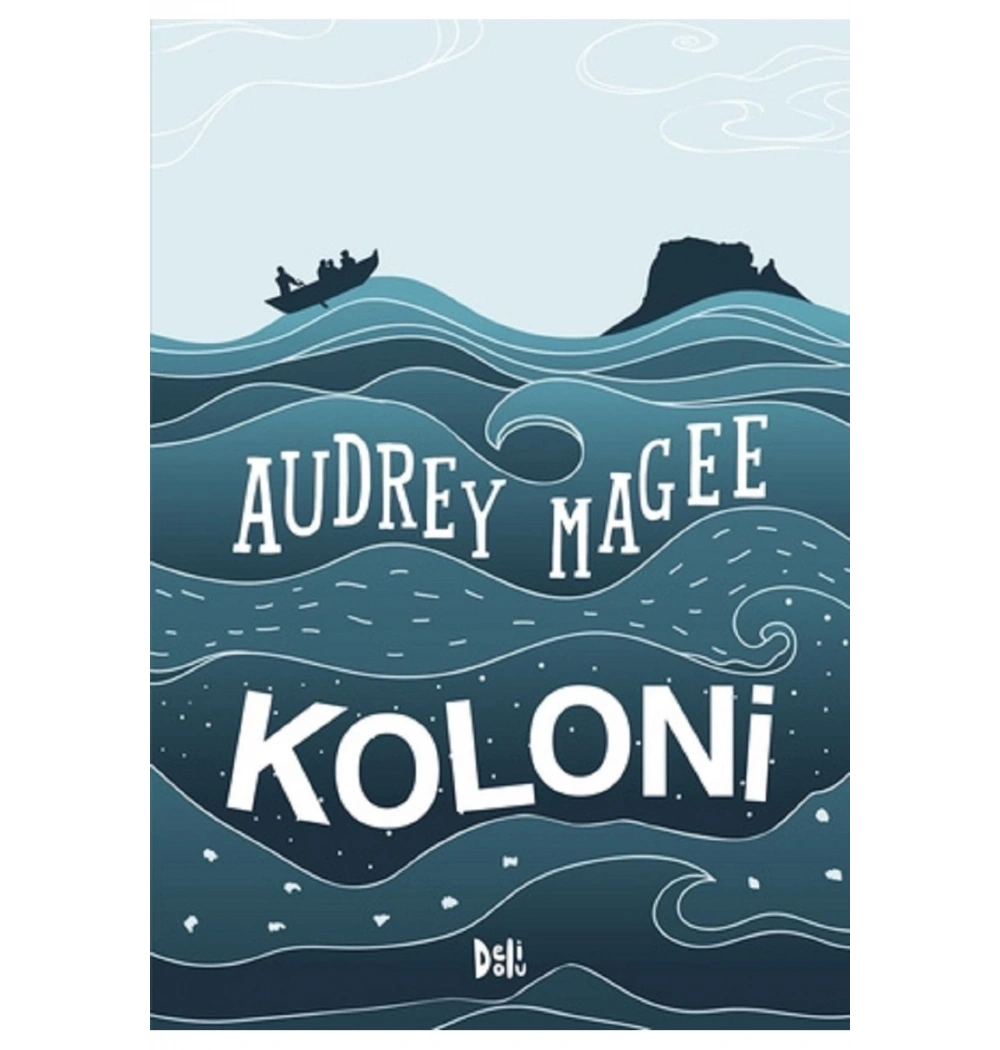 Koloni  Audrey Magee  Delidolu