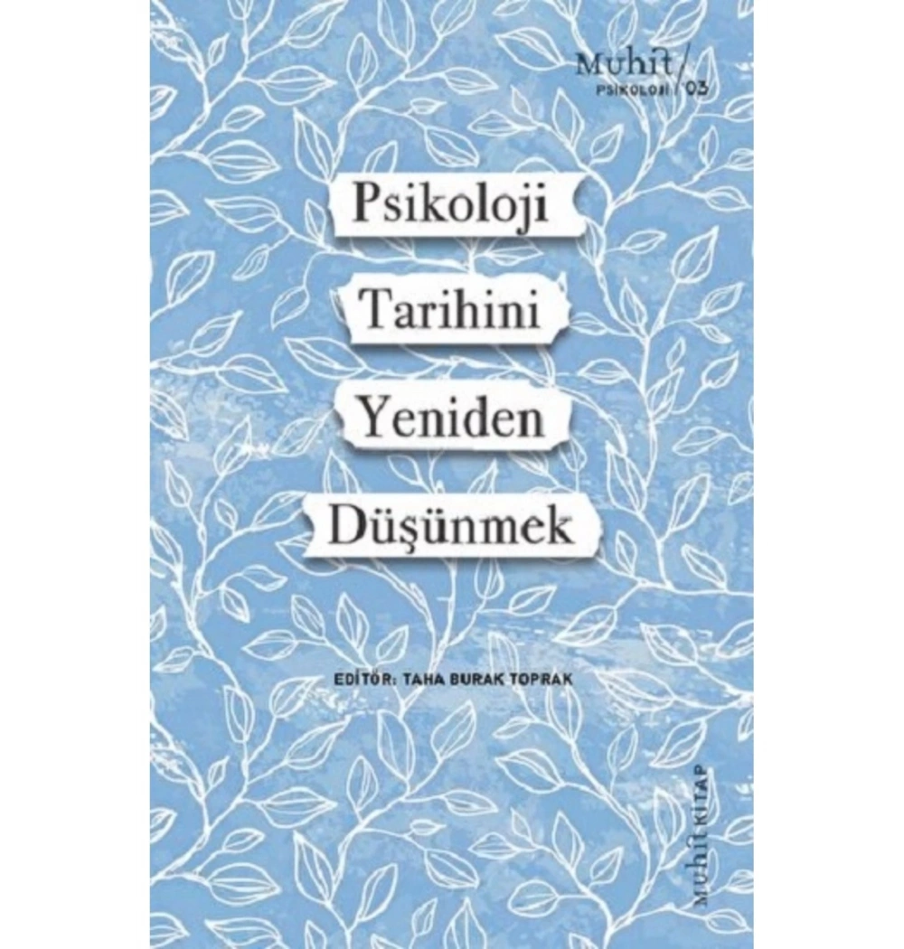 Psikoloji Tarihini Yeniden Düşünmek Muhit Kitap