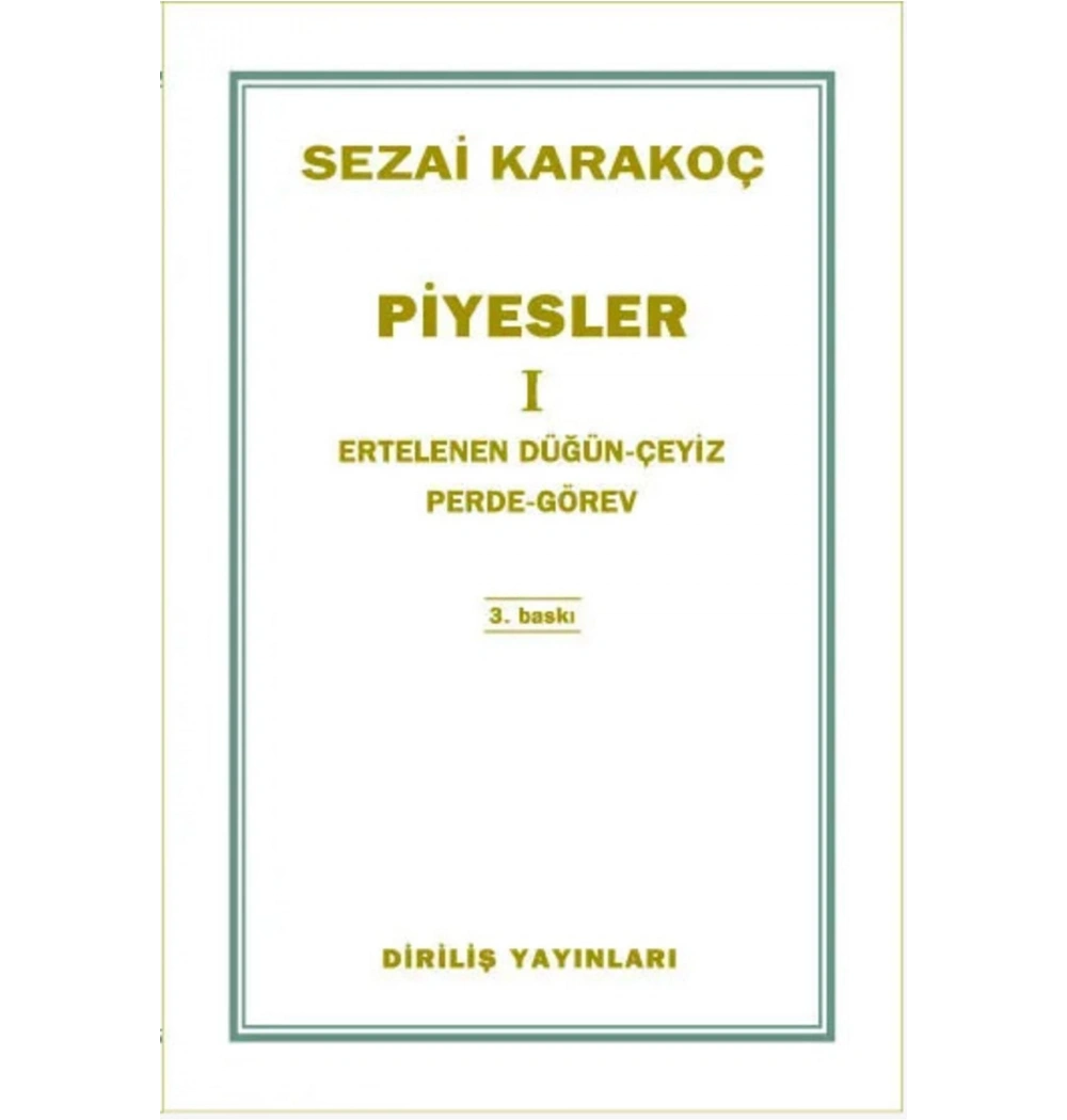 Piyesler 1  Sezai Karakoç  Diriliş