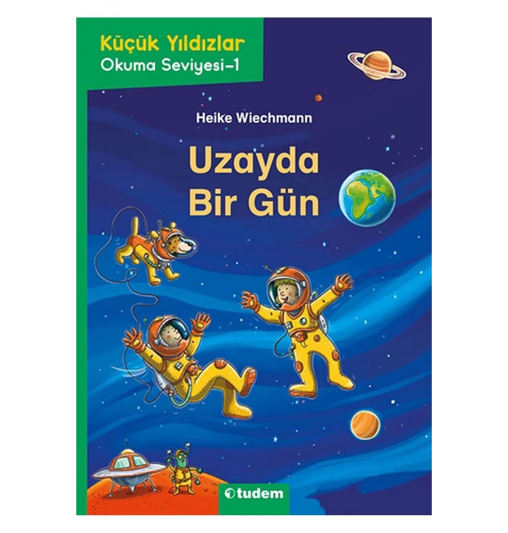 Küçük Yıldızlar Okuma Seviyesi -3 Uzayda Bir Gün  Tudem