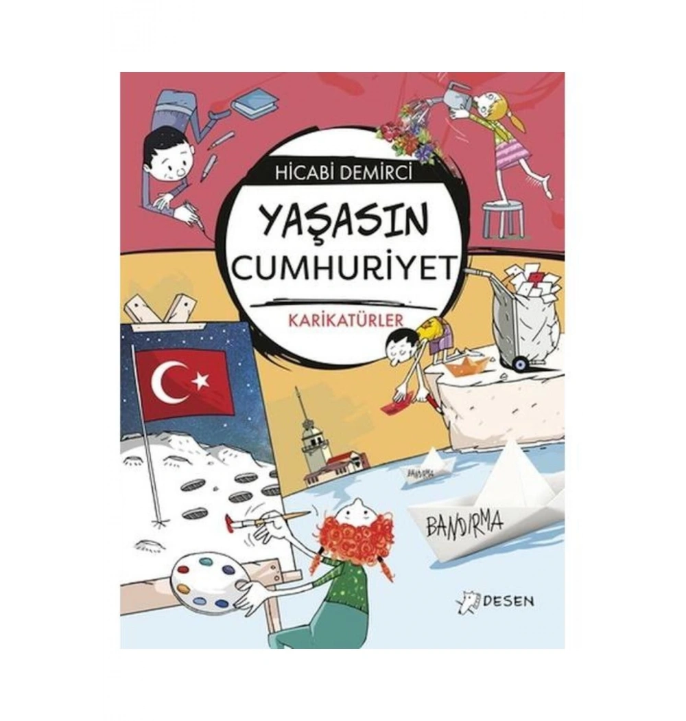 Yaşasın Cumhuriyet Karikatürler  Desen Yayın