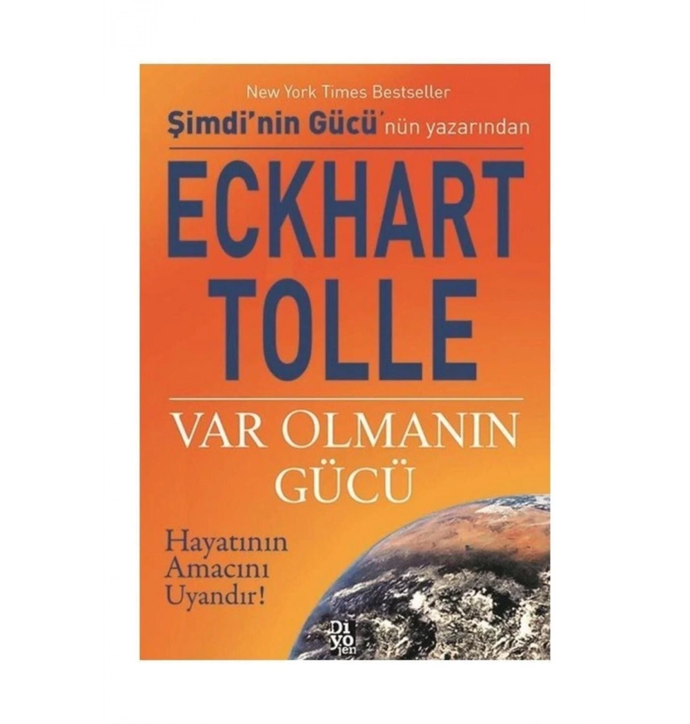 Var Olmanın Gücü Eckhart Tolle Diyojen