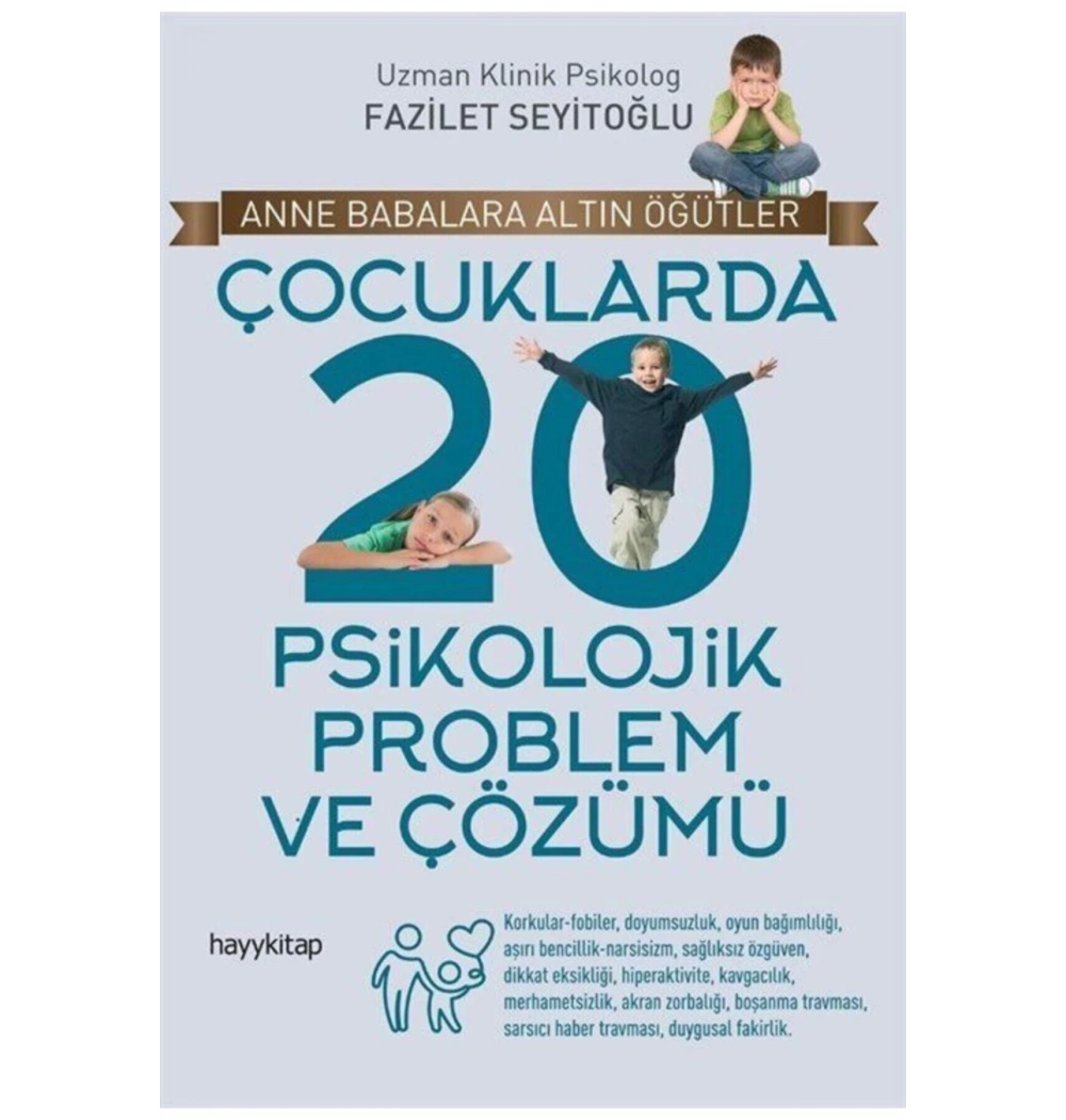 Çocuklarda 20 Psikolojik Problem Ve Çözümü    Hayy