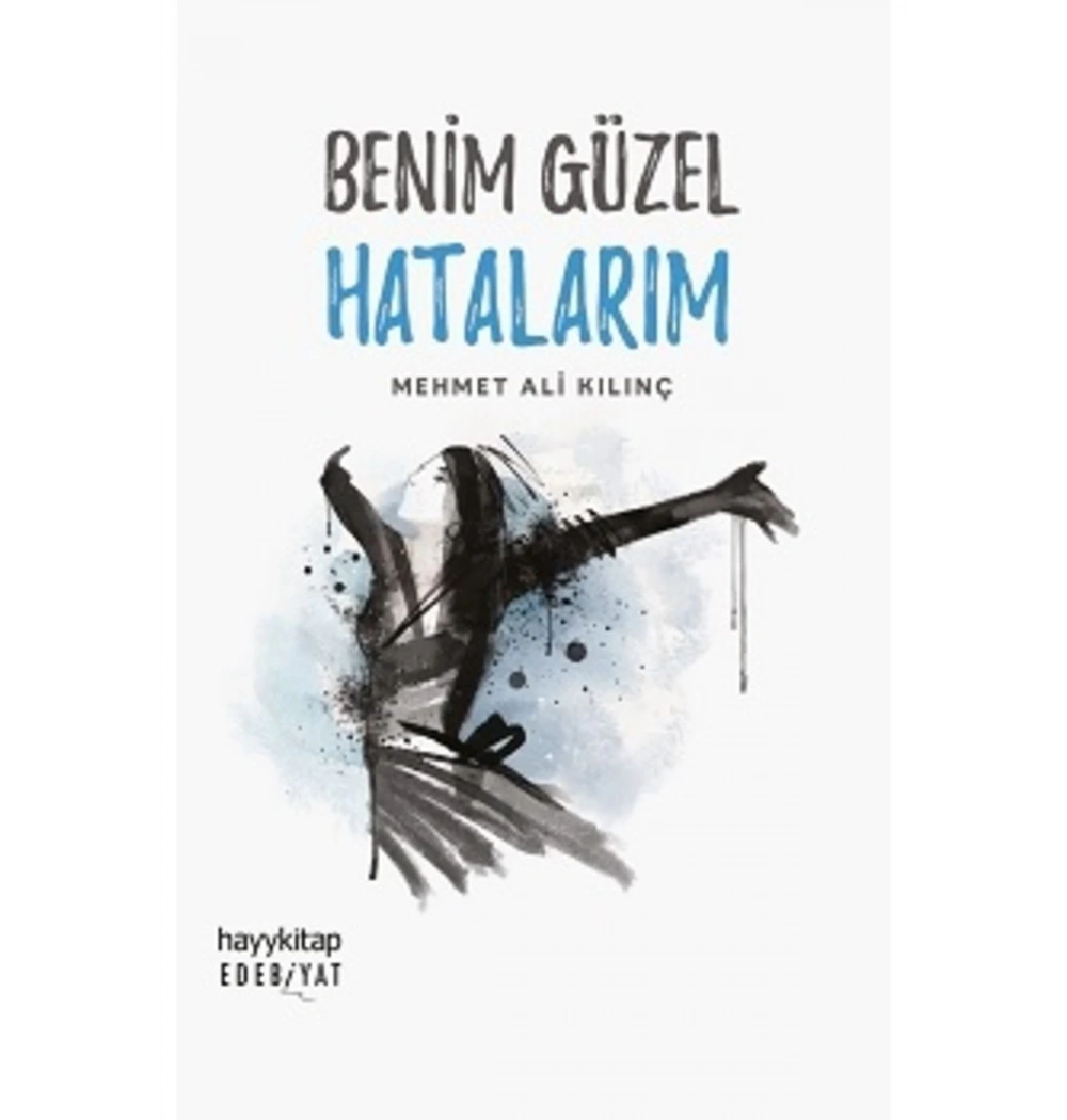 Benim Güzel Hatalarım     Hayy