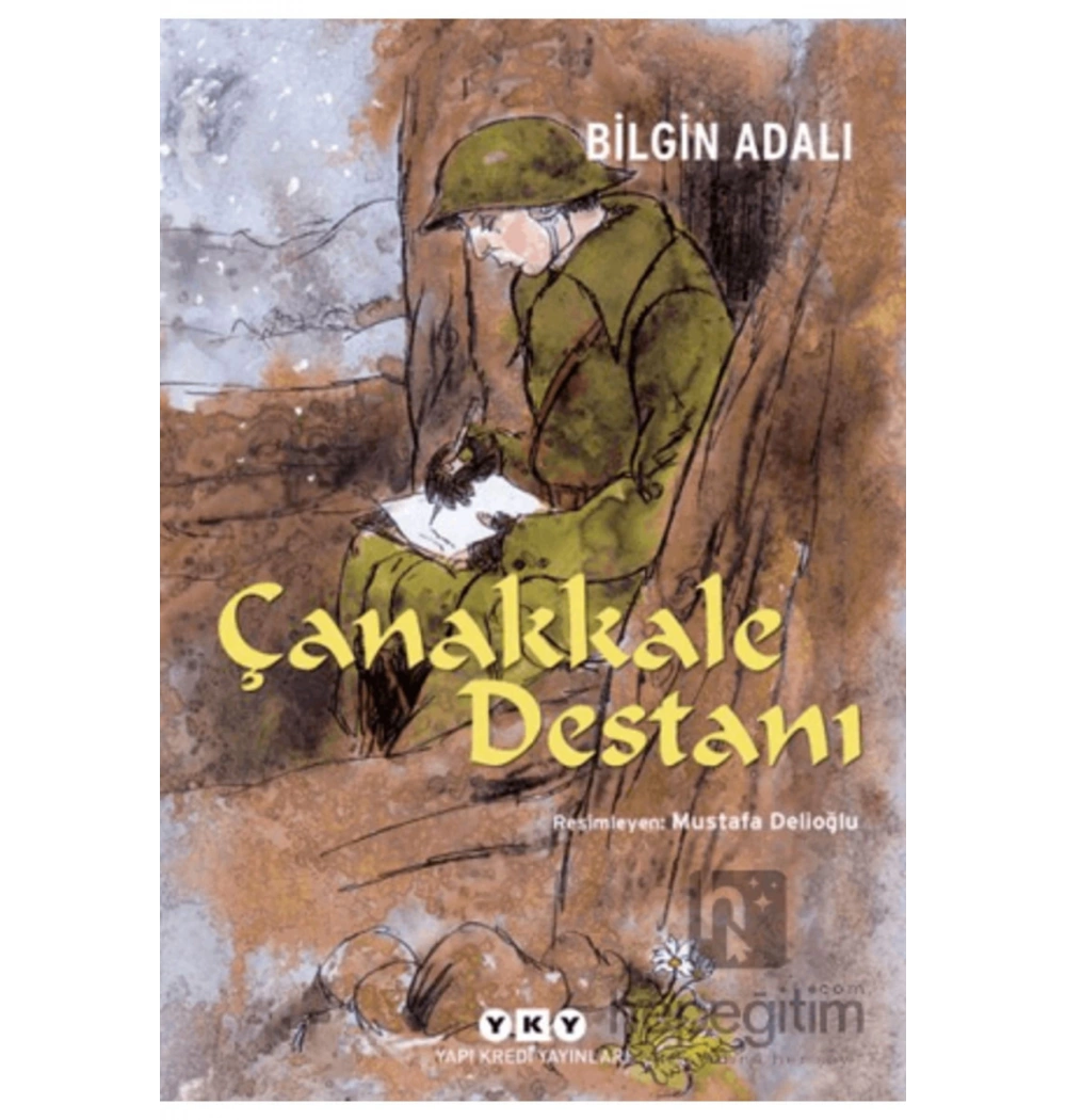 Çanakkale Destanı Bilgin Adalı Yapı Kredi