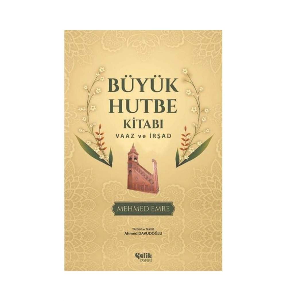 Büyük Hutbe Kitabı Mehmed Emre Büyük Boy Şamua  Çelik Yayınevi