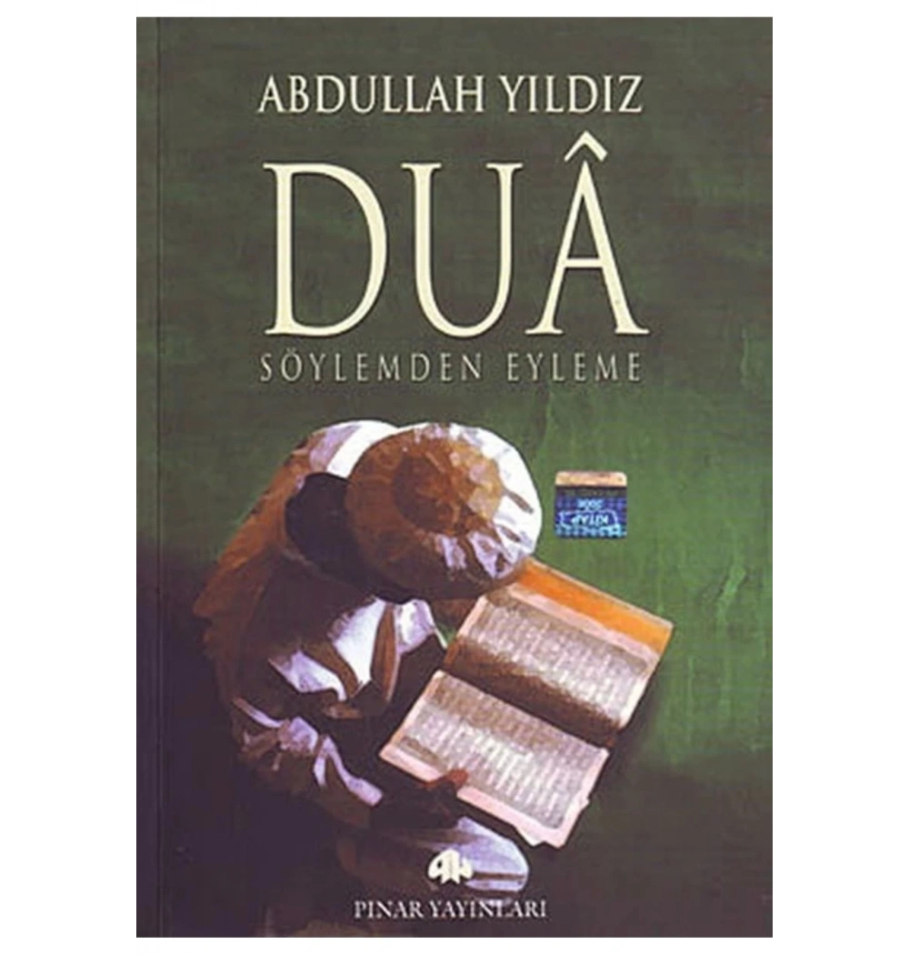 Söylemden Eyleme Dua Abdullah Yildiz Pinar