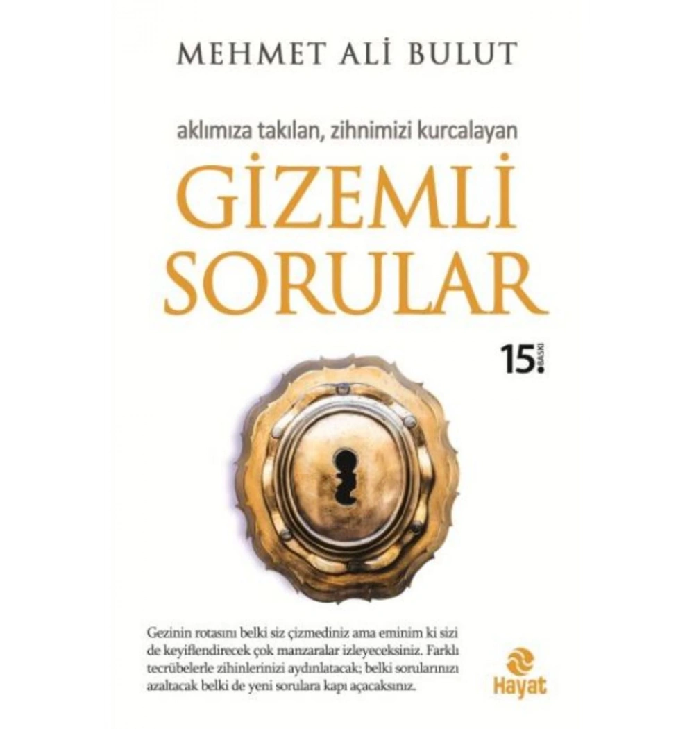 Gizemli Sorular Mehmet Ali Bulut      Hayat