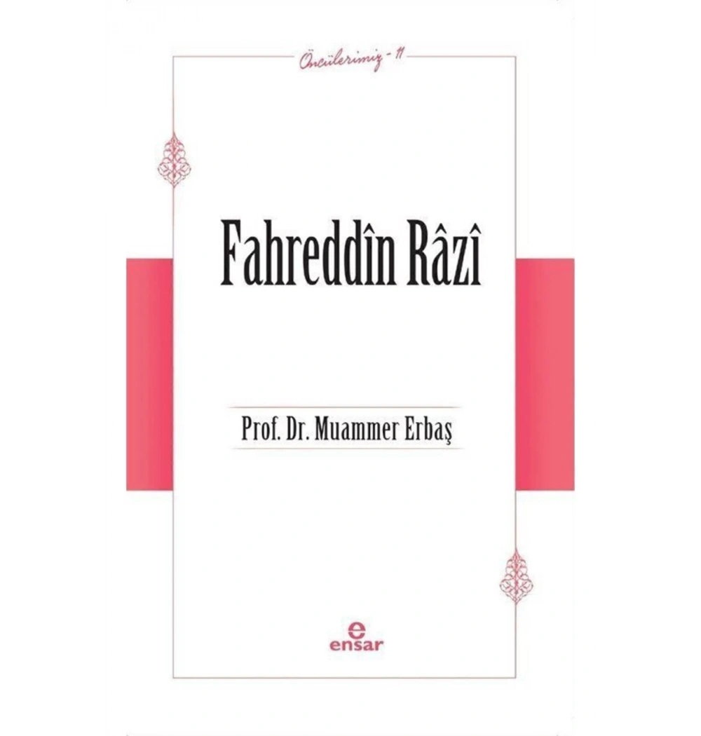 Fahreddin Razi  Muammer Erbaş  Ensar