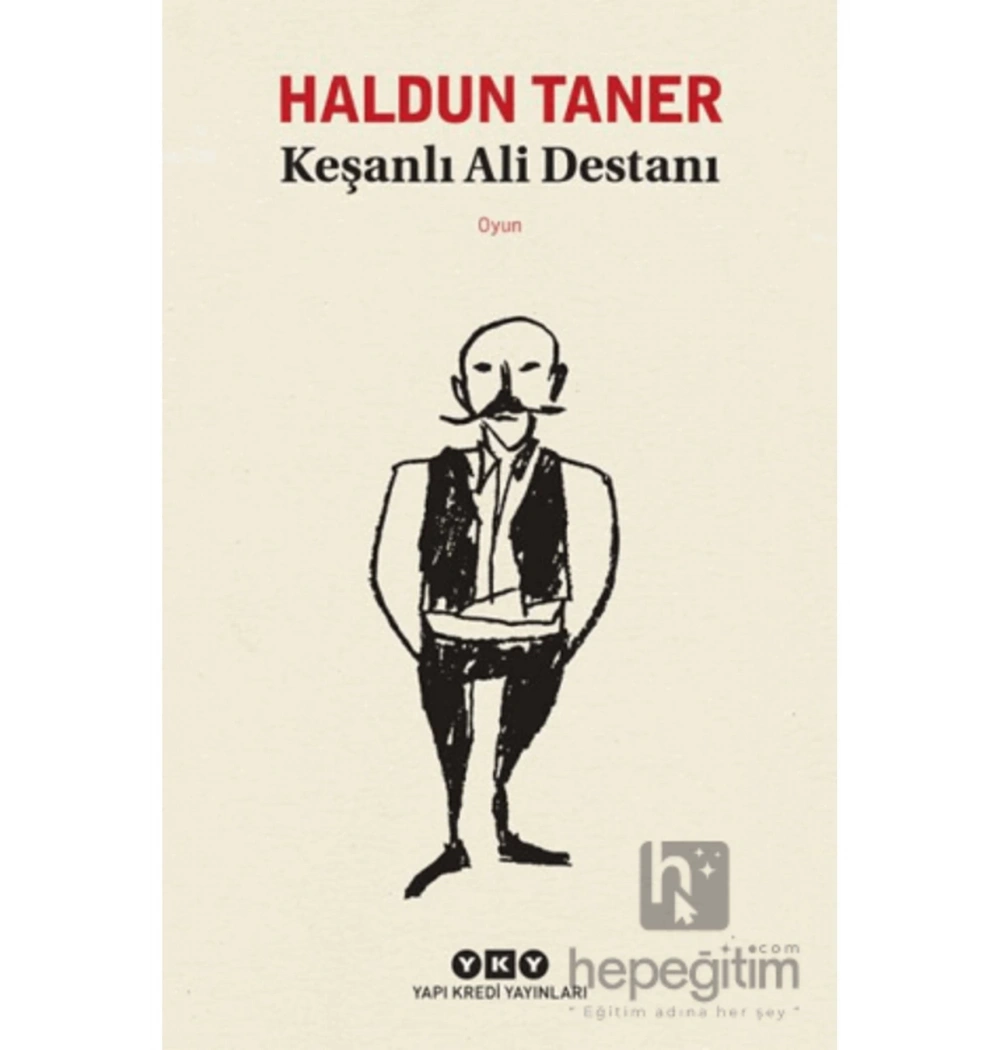 Keşanlı Ali Destanı Haldun Taner Yapı Kredi