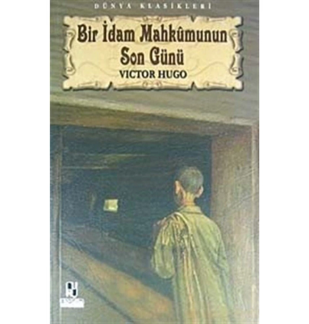 Bi̇R İdam Mahkumunun Son Günü / V.Hugo- Kitap Zamani