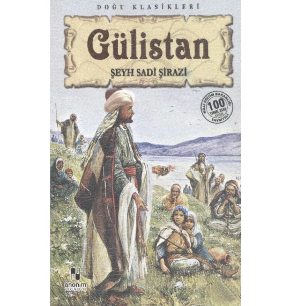 Güli̇Stan. Şeyh Sadi̇ Şi̇Razi̇- Anoni̇M