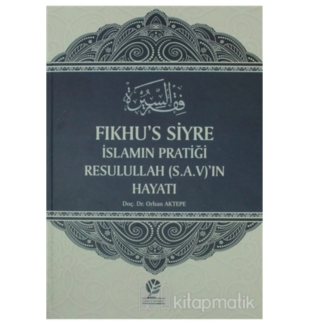 Fıkhussiyre İslamın Pratiği   Büyük Boy Ciltli   Gonca Yayınevi