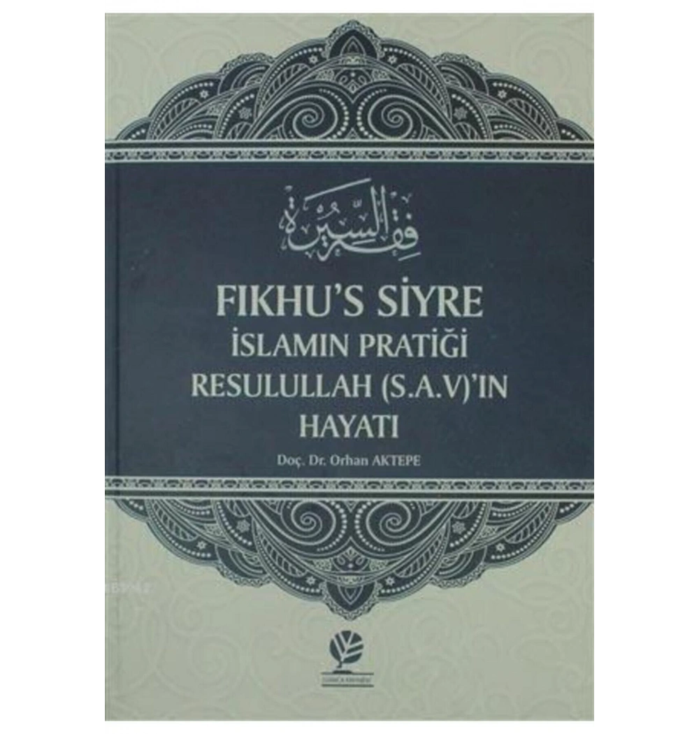Fıkhussiyre İslamın Pratiği   Büyük Boy Ciltli   Gonca Yayınevi