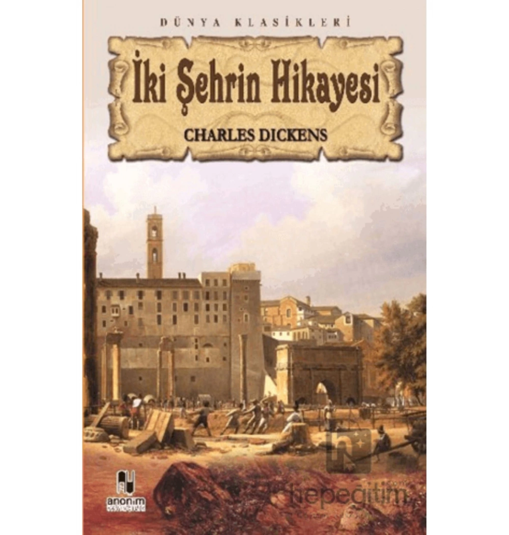 İki̇ Şehri̇N Hi̇Kayesi̇ / C. Di̇Ckens-Anoni̇M