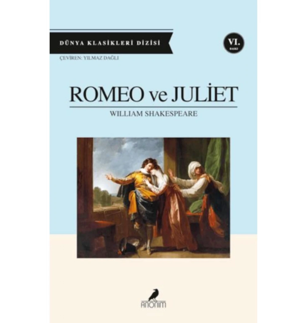 Romeo Ve Juliet.William Shakespeare- Anoni̇M