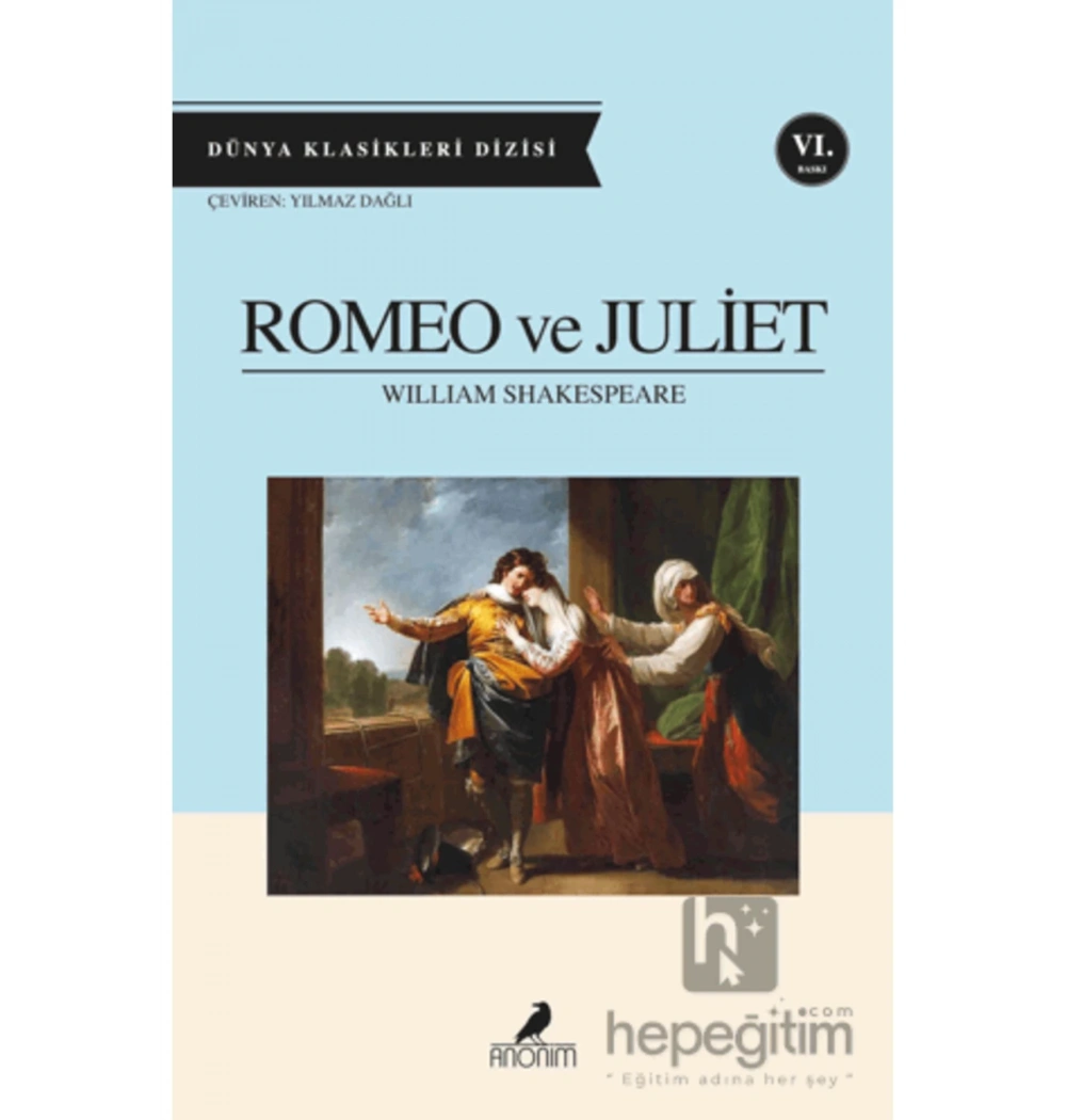 Romeo Ve Juliet.William Shakespeare- Anoni̇M