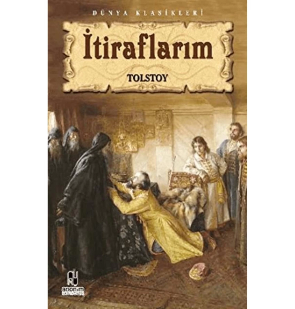 İti̇Raflarim. Tolstoy- Anoni̇M