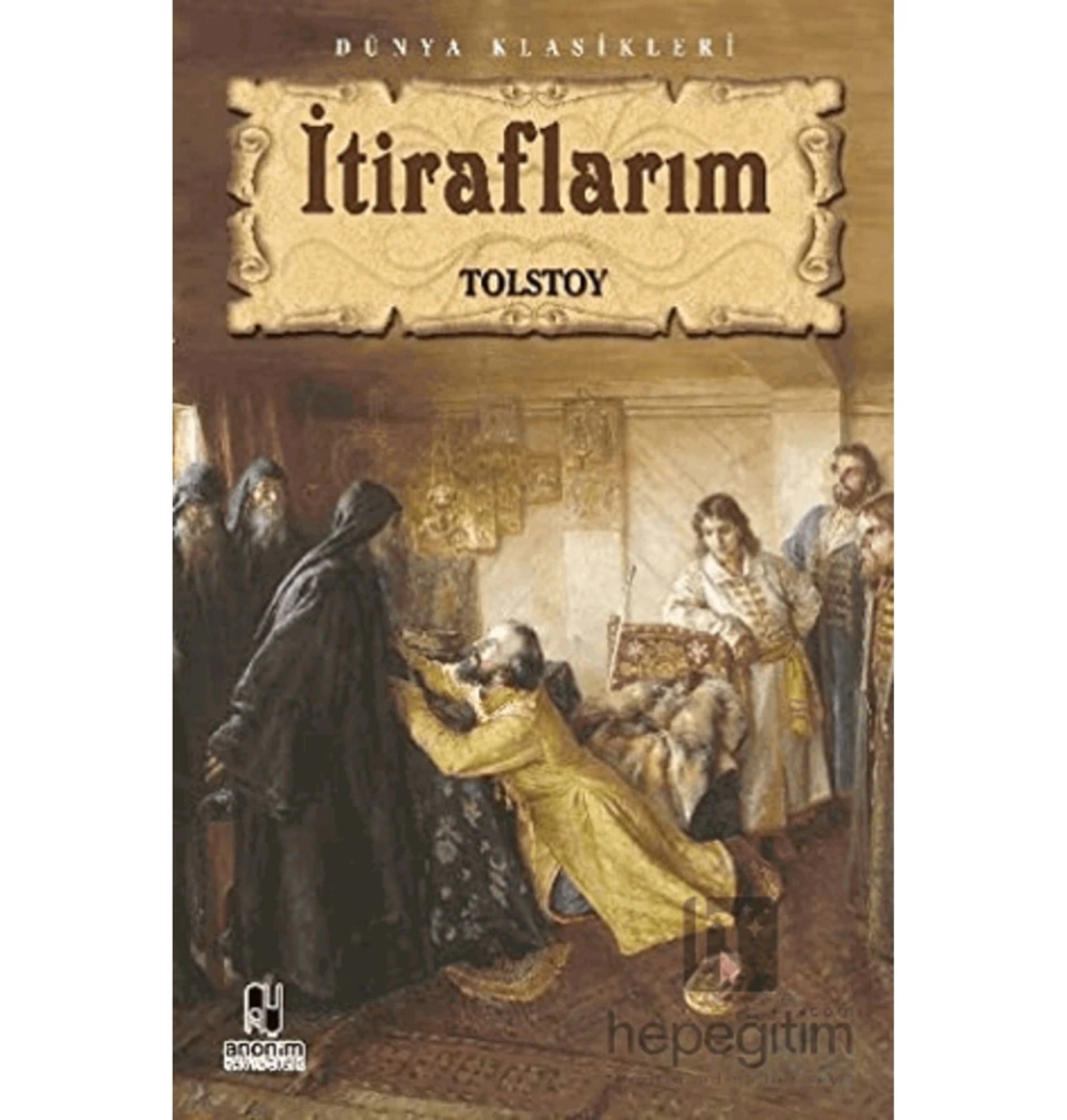 İti̇Raflarim. Tolstoy- Anoni̇M