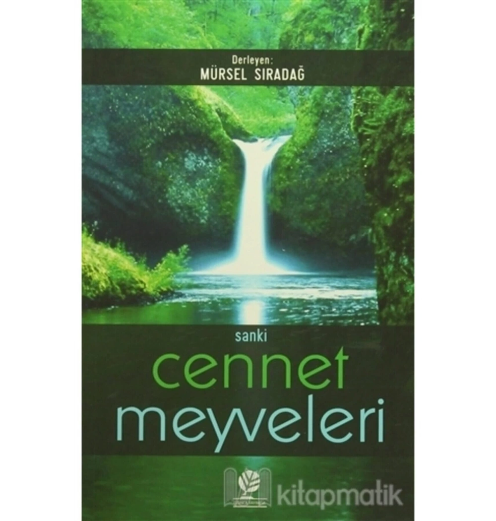 Sanki Cennet Meyveleri Mürsel Sıradağ Gonca Yayınevi