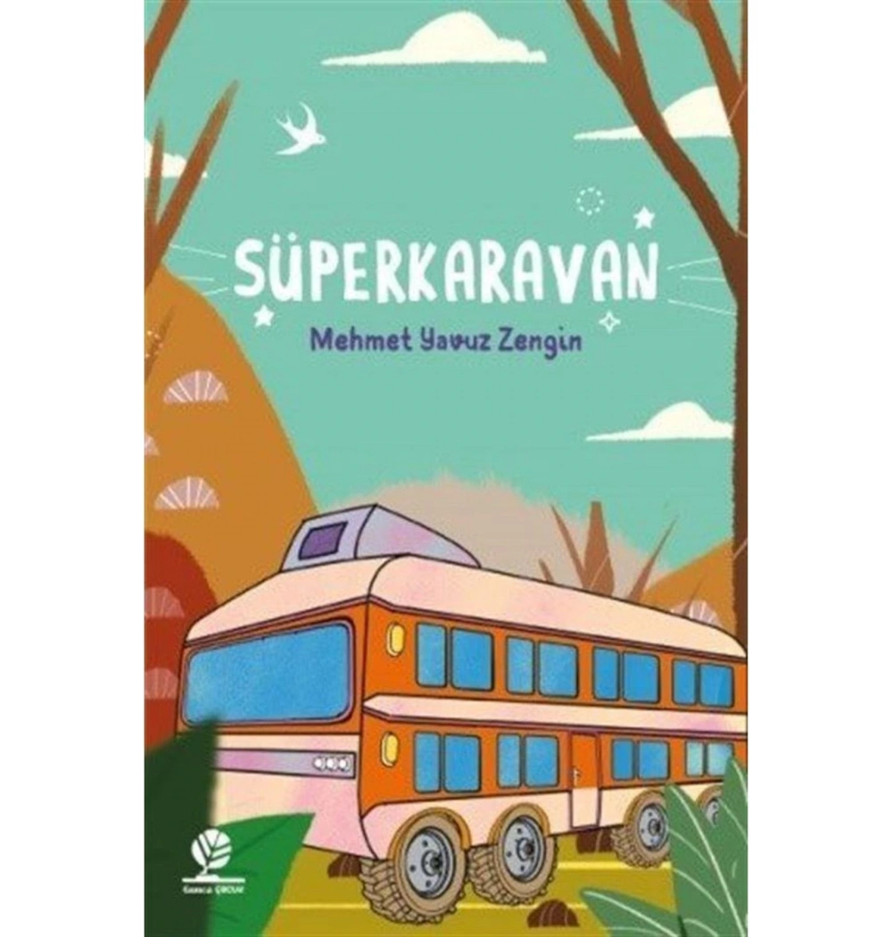 Süperkaravan  M.Yavuz Zengin  Gonca Yayınevi