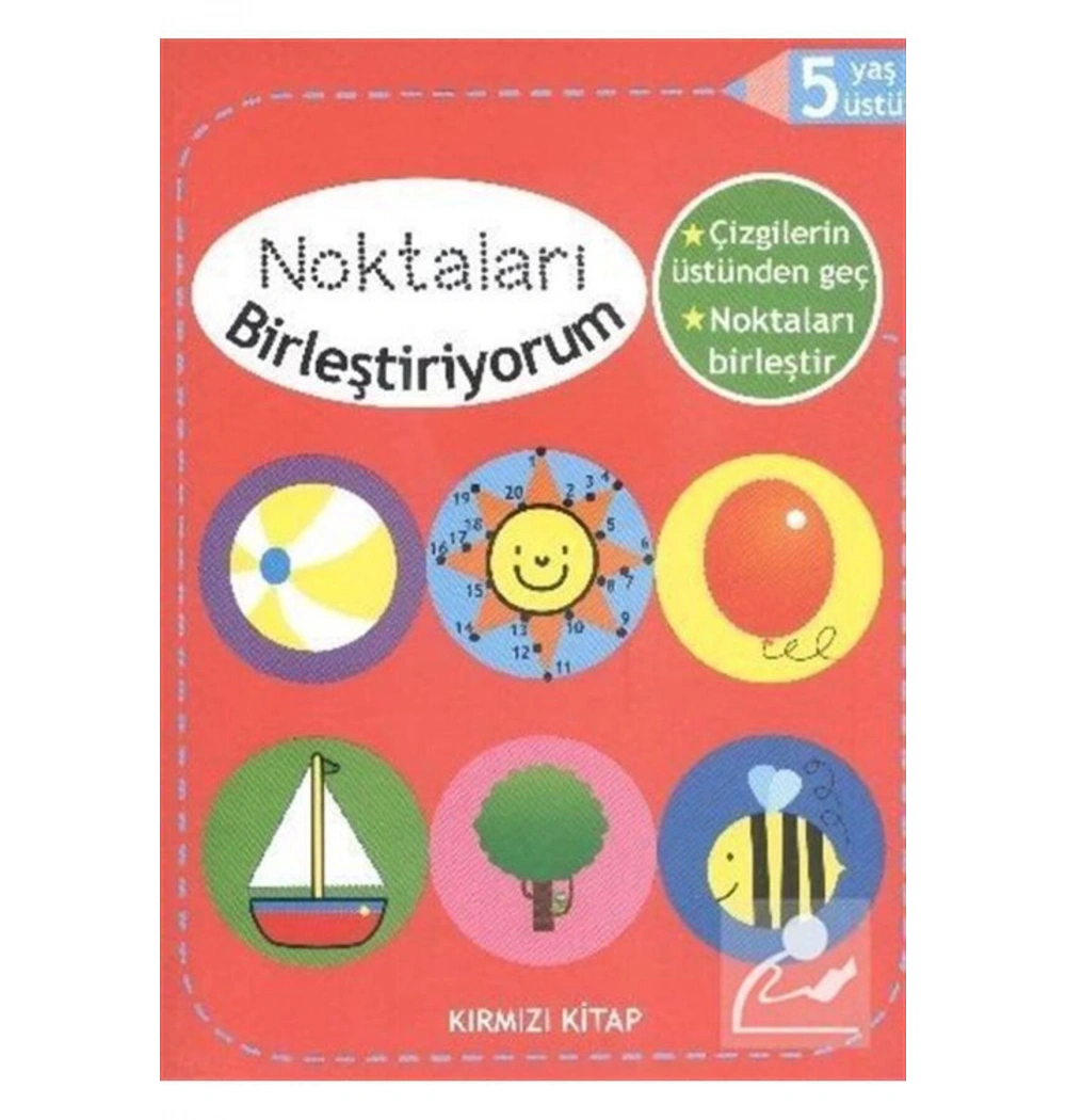 Noktalari Birleştiriyorum 5+yaş Kirmizi Kitap Parıltı