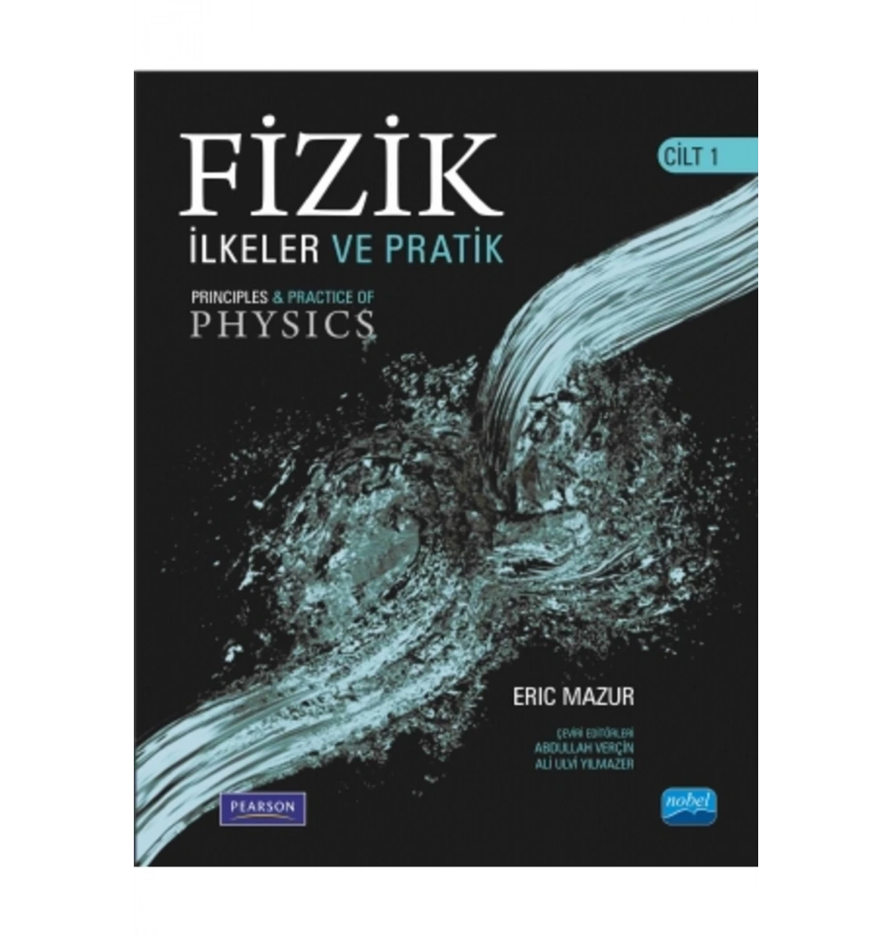 Fizik İlkeler Ve Pratik Cilt-1 Erıc Mazur Nobel Yayın