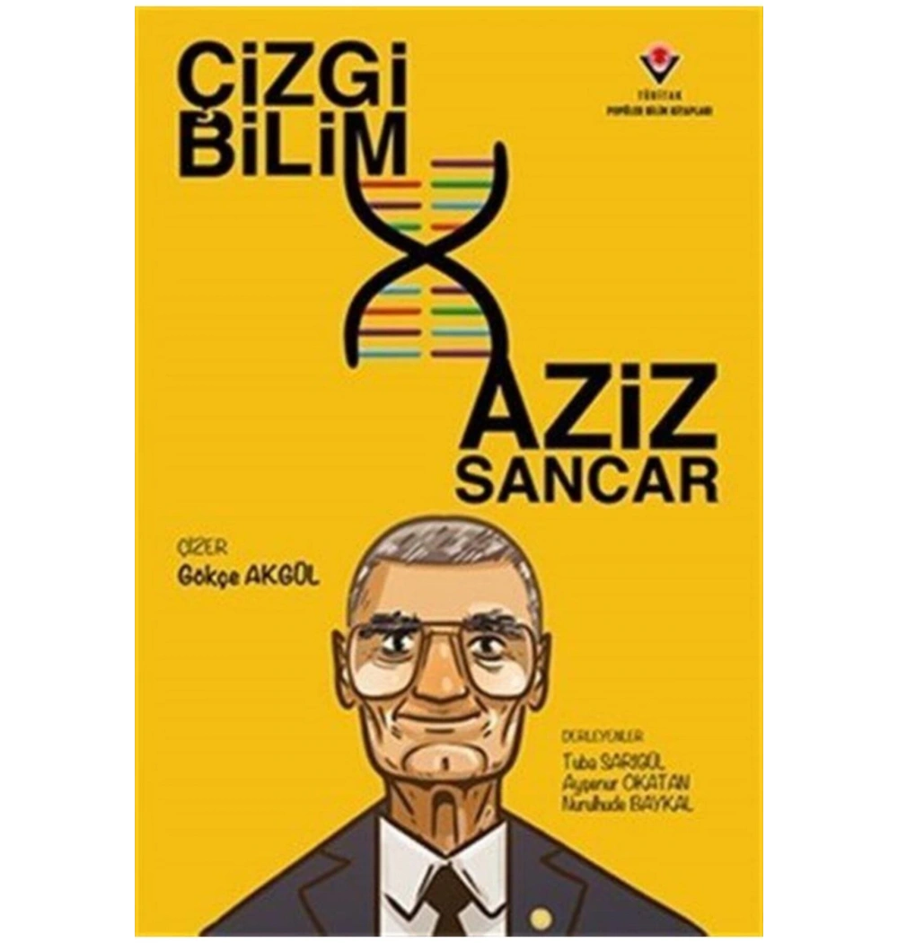 Aziz Sancarın Kendi Kaleminden Hayatı Ve Bilimi Tübitak