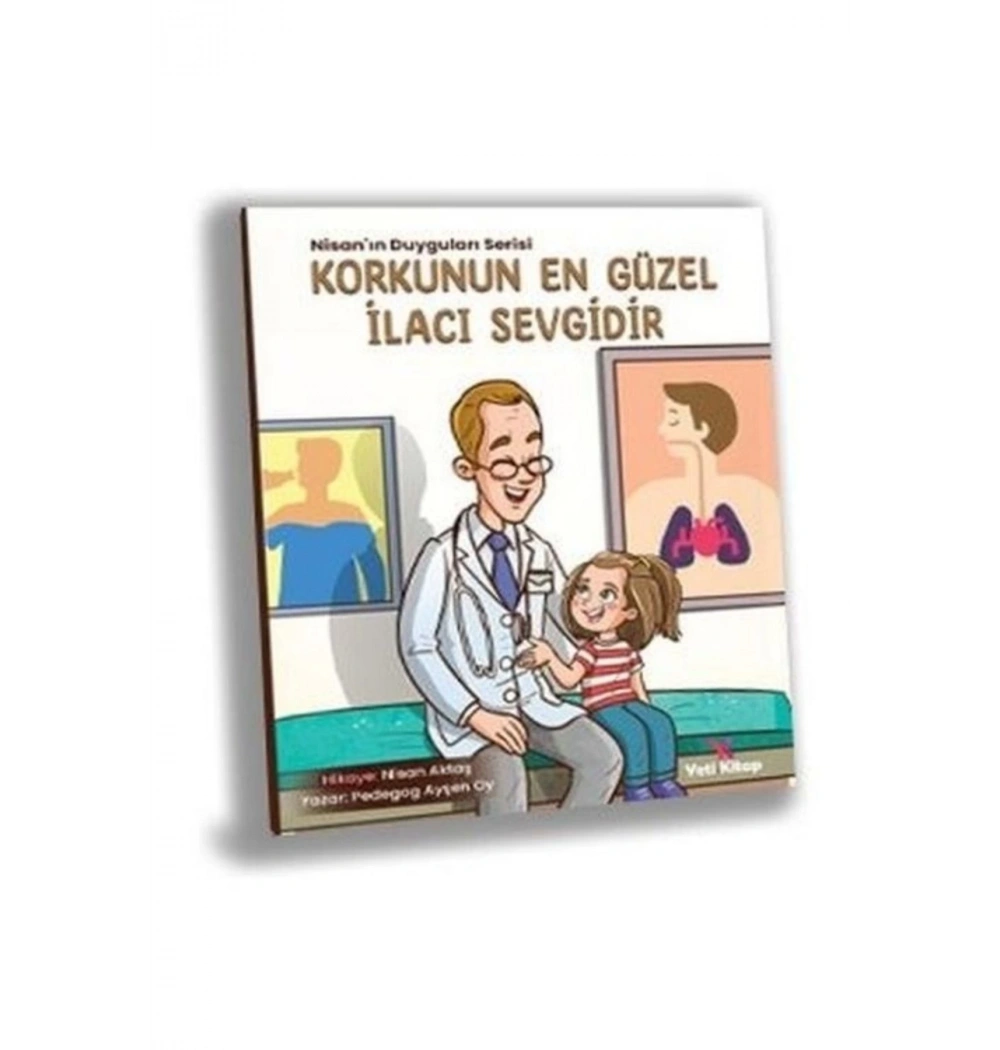 Korkunun En Güzel İlacı Sevgidir  Yeti Kitap