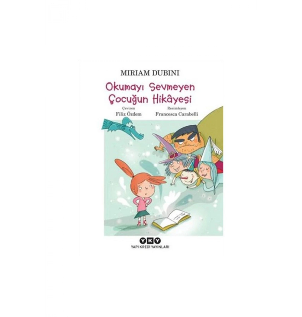 Okumayı Sevmeyen Çocuğun Hikayesi   Yapı Kredi