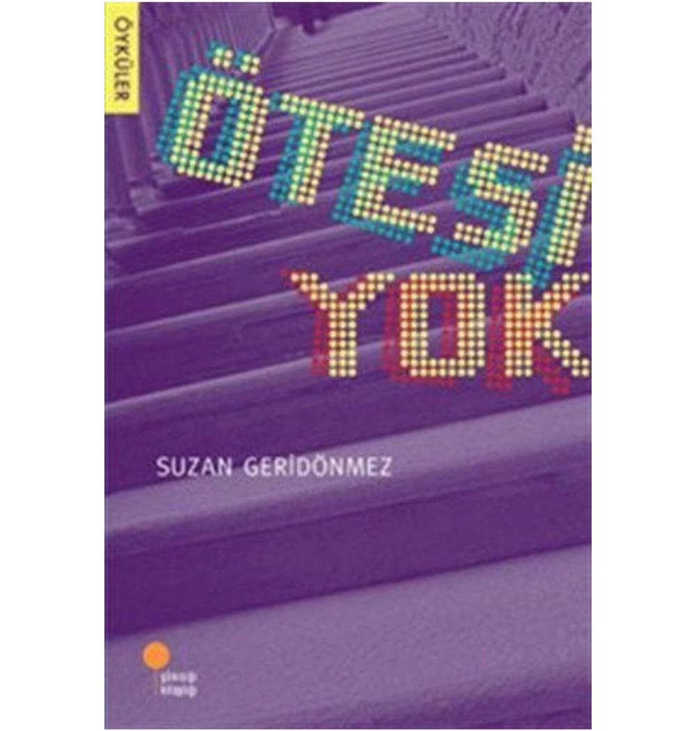 Ötesi Yok Suzan Geridönmez Günışığı