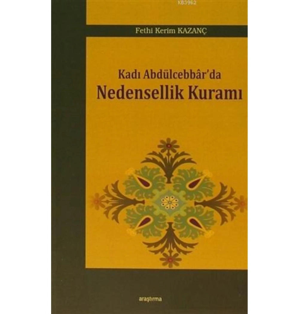 Kadı Abdülcebbarda Nedensellik Kuramı Araştırma