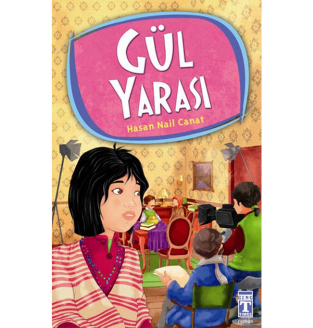 Gül Yarası     H. Nail Canat      Genç Timaş