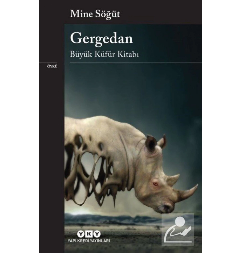 Gergedan Büyük Küfür Kitabı Mine Söğüt Yapı Kredi