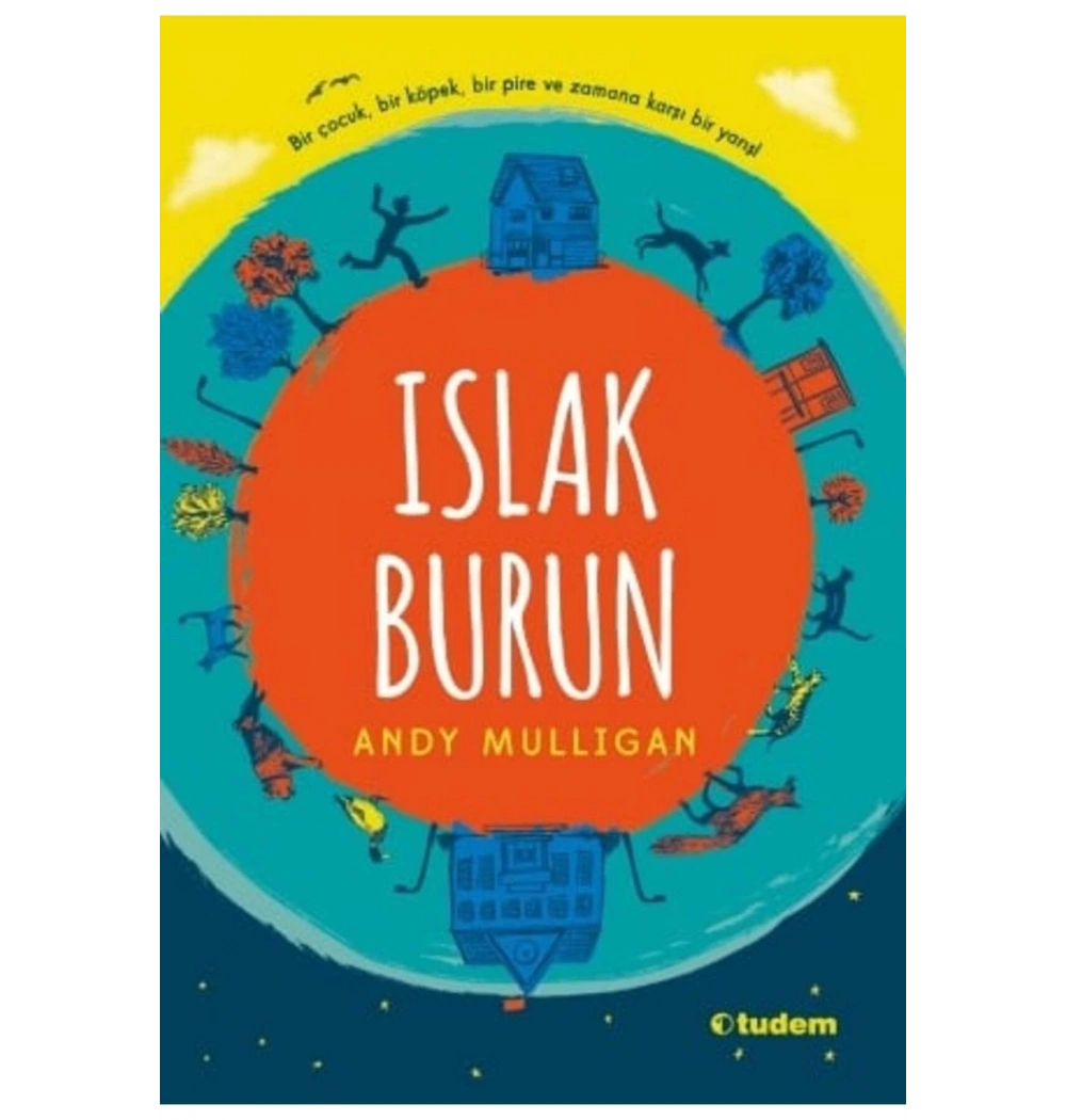 Islak Burun Andy Mullıgan Tudem