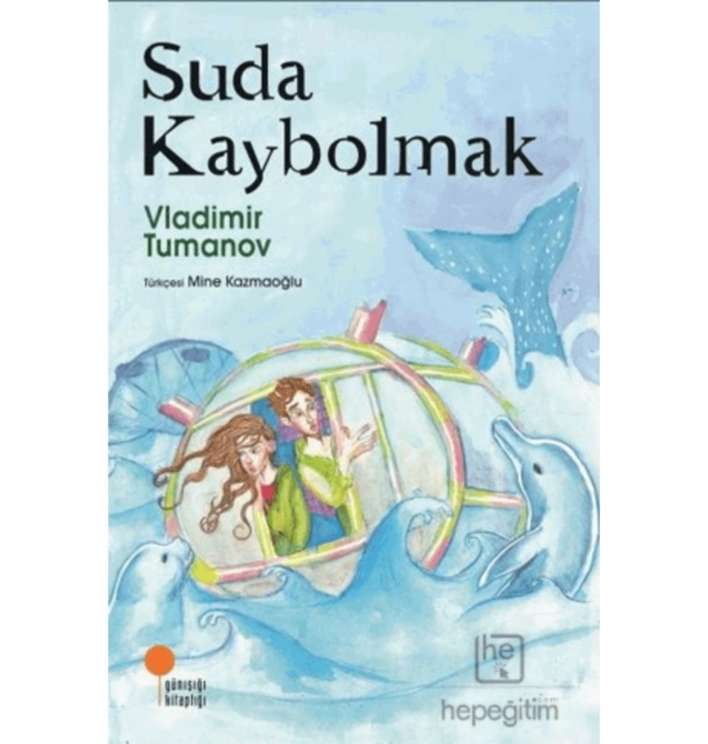 Suda Kaybolmak Vladimir Tumanov  Günışığı