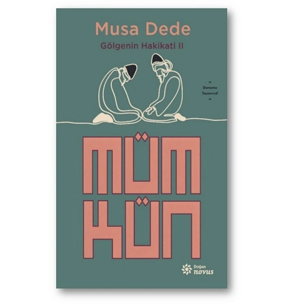 Mümkün Musa Dede Gölgenin Hakikati 2