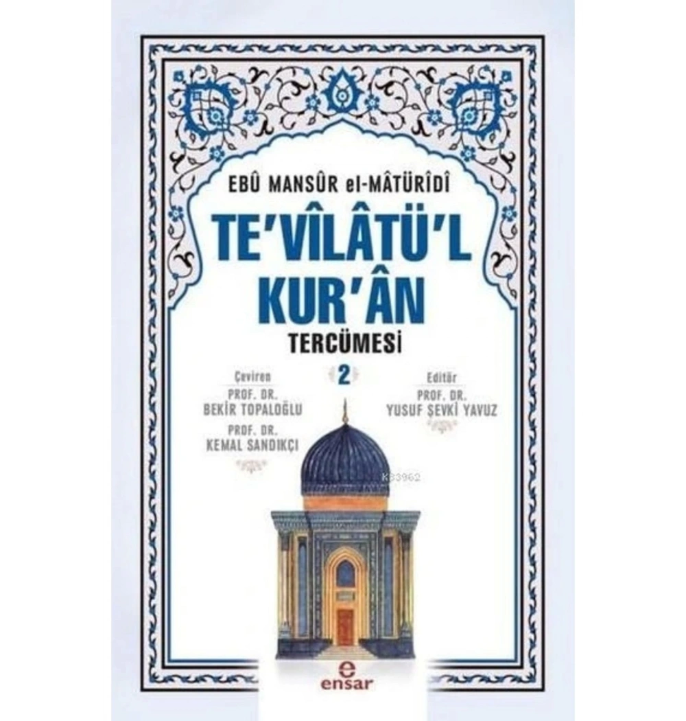 Tevilatül Kuran Tercümesi-2.Cilt    Ensar