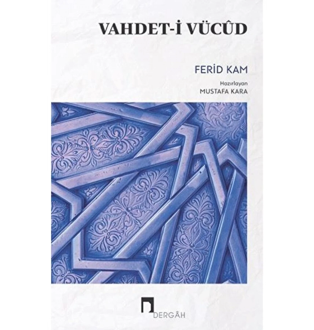 Vahdeti Vücud Ve İbnülarabi  İsmail Fenni  Dergah Yayın