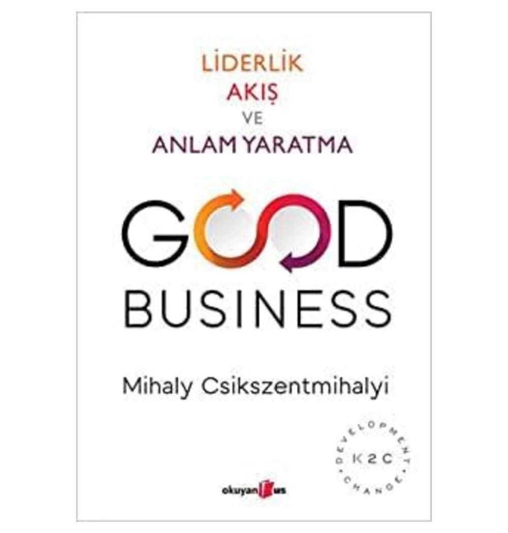 Liderlik Akış Ve Anlam Yaratma Mihaly Csikszentmihalyi  Okuyanus