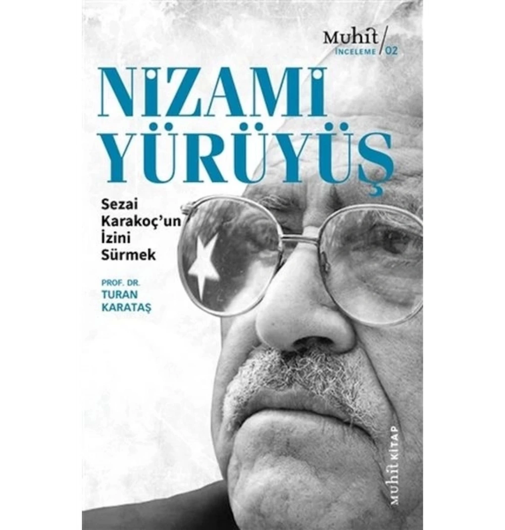 Nizami Yürüyüş  Sezai Karakoçun İzini Sürmek  Turan Karataş  Muhitkitap