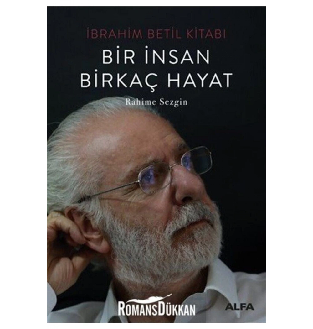 Bi̇R İnsan Bi̇Rkaç Hayat Rahi̇Me Sezgi̇N Alfa